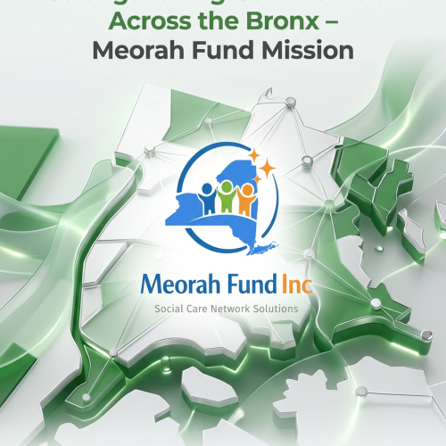 Strengthening Communities Across the Bronx: The Meorah Fund Mission